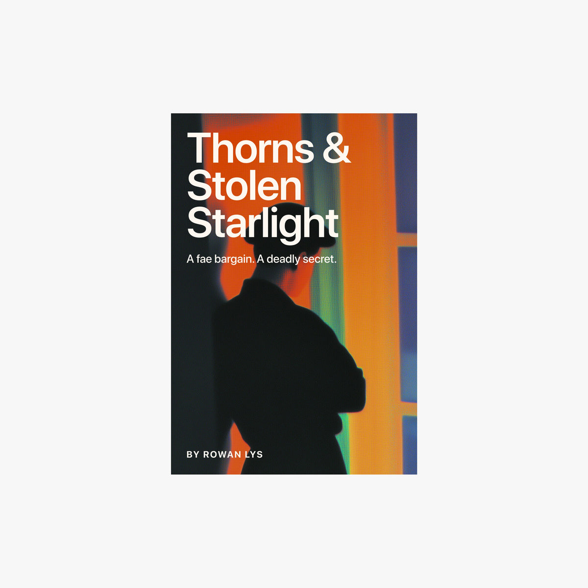 Thorns & Stolen Starlight